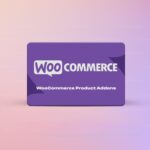 WooCommerce Product Addons