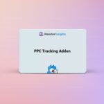 MonsterInsights PPC Tracking Addon