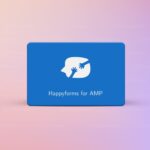 Happyforms for AMP