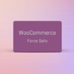 WooCommerce Force Sells