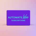AutomateWoo – Subscriptions