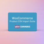 WooCommerce Product CSV Import Suite